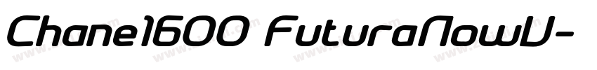 Chane1600 FuturaNowV字体转换